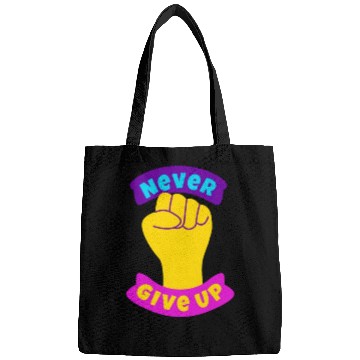 Discover Never give up Bags