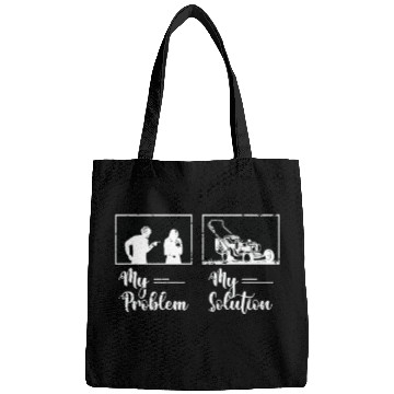 Discover Mower My Problem My Solution Pictogram Mom Dad Bags