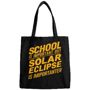 Discover school is important but solar eclipse is important Bags