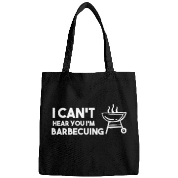 Discover I Can't Hear You I'm Barbecuing Grill Chef Bags