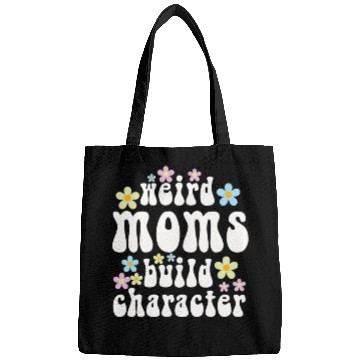 Discover Weird Moms Build Character Bags