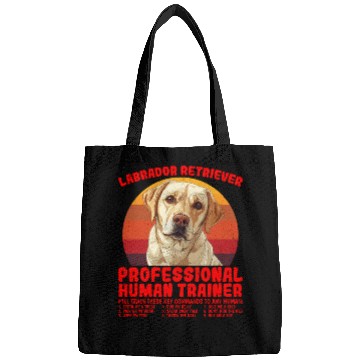 Discover LABRADOR RETRIEVER PROFESSIONAL HUMAN TRAINER Bags