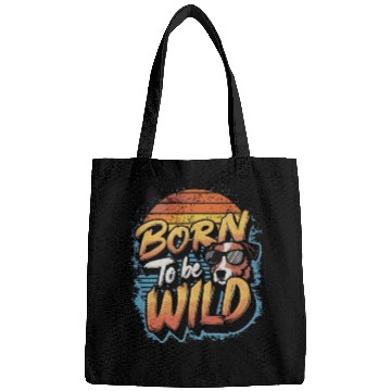 Discover BORN TO BE WILD Bags
