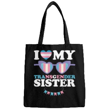 Discover I Love My Transgender Sister Family Trans LGBTQ Bags