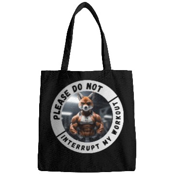Discover Please Do Not Interupt My Workout Bags