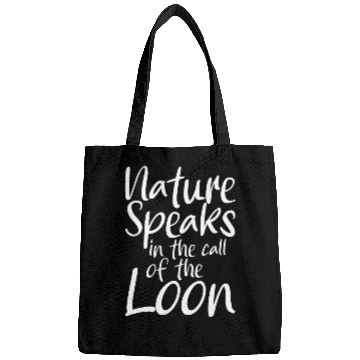 Discover Nature Speaks In The Call Of The Loon Bags