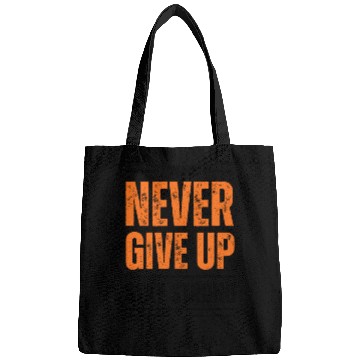 Discover Never Give Up Stay Strong Bags