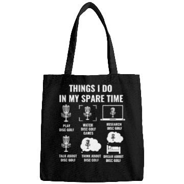 Discover Funny disc golf - Things I Do In My Spare Time Bags