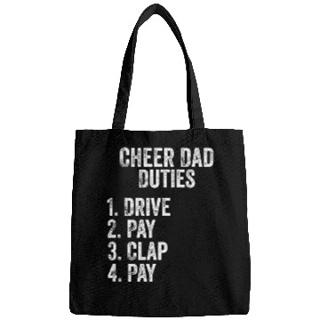Discover Fathers Day Funny Cheer Dad Duties Drive Pay Clap Bags