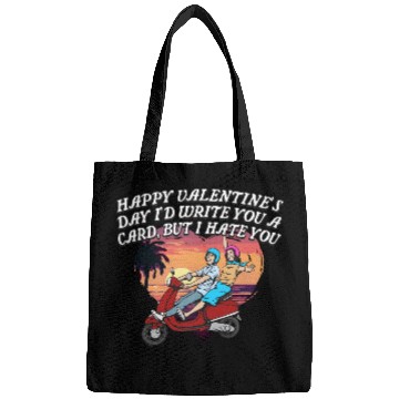 Discover Id Write a Card but I Hate You Funny Valentines Da Bags