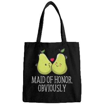Discover Maid Of Honor Obviously Best Woman Bridesmaid Best Bags