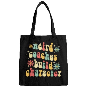 Discover Weird Coaches Build Character Coach Bags