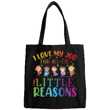 Discover I Love My Job For All The Little Reasons Teaching Bags