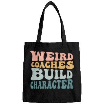 Discover Weird Coaches Build Character Coach Bags
