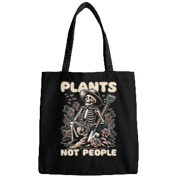 Discover Plant Lover Skeleton Design - Plants Not People Bags