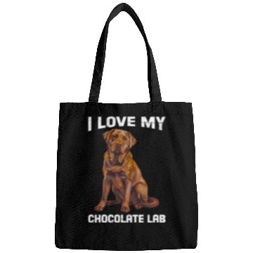 Discover Labrador Owner I LOVE MY CHOCOLATE LAB Bags