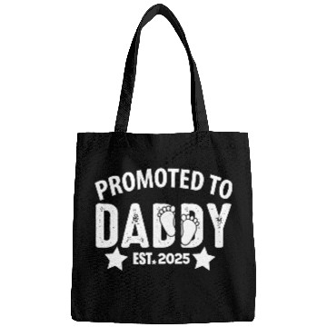 Discover Promoted to daddy 2025 Bags