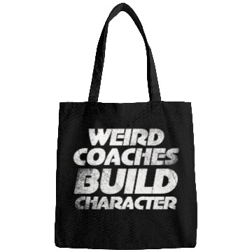 Discover Weird Coaches Build Character Coach Bags