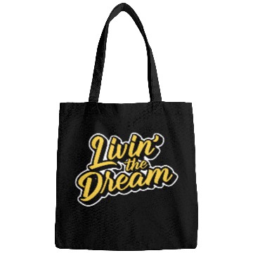 Discover Livin' the Dream Bags