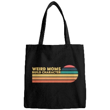 Discover Weird Moms Build Character Bags