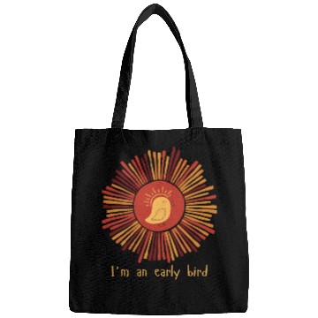 Discover I'm an early bird Bags