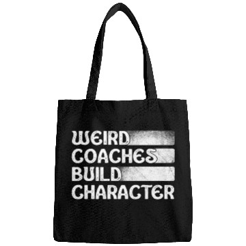 Discover Weird Coaches Build Character Coach Bags