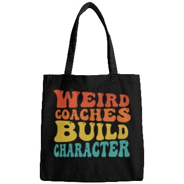 Discover Weird Coaches Build Character Coach Bags