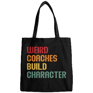 Discover Weird Coaches Build Character Coach Bags