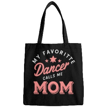 Discover My Favorite Dancer Calls Me Mom Bags