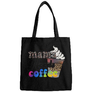 Discover mama needs coffee Bags
