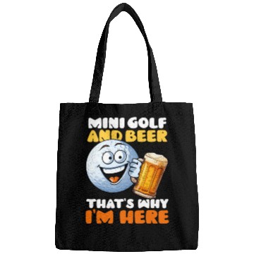 Discover Mini Golf Minigolf And Beer I'm Here Bags