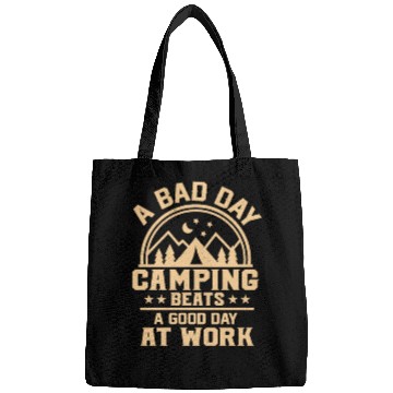 Discover A Bad Day Camping Beats A Good Day At Work Camper Bags