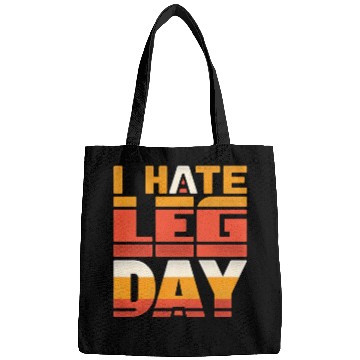 Discover I Hate Leg Day 34 Bags