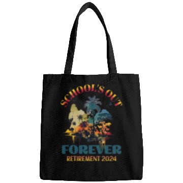 Discover School's Out Forever Teacher Retirement 2024 Bags