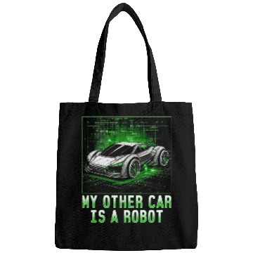 Discover Robotics Engineer My Other Car Is A Robot Bags