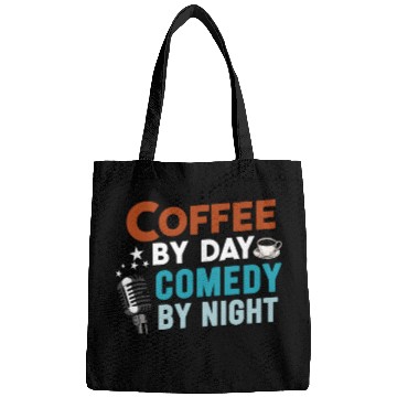 Discover Coffee By Day Comedy By Night Comedian Bags