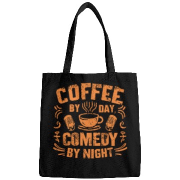 Discover Coffee By Day Comedy By Night Comedian Bags