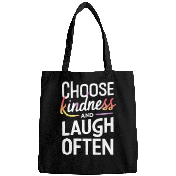 Discover Choose Kindness And Laugh Often Motivation Bags