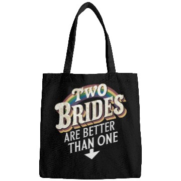 Discover Two Brides Are Better Than One Lesbian Wedding Bags