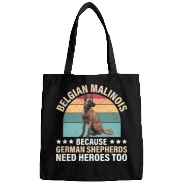 Discover BELGIAN MALINOIS GERMAN SHEPHERDS NEED HEROS TOO Bags