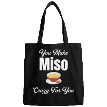 Discover You Make Miso Crazy For You Chinese Cuisine Bags