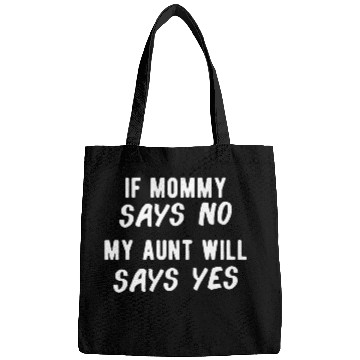 Discover If Mommy Says No Bags