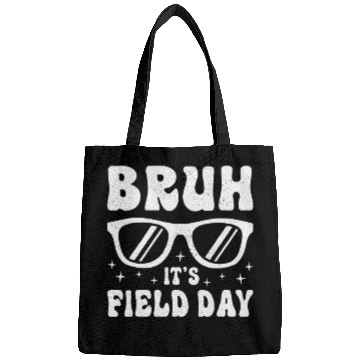 Discover Bruh It's Field Day Teacher Happy Bags