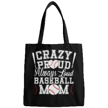 Discover Crazy Proud Always Loud Baseball Mom Saying Bags