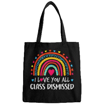 Discover I Love You All Class Dismissed Last Day Bags
