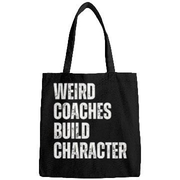Discover Weird Coaches Build Character Coach Bags