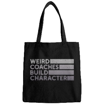 Discover Weird Coaches Build Character Coach Bags
