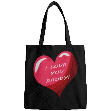 Discover i love daddy Bags