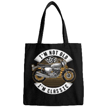 Discover Motorcycle Im Not Old Im Classic Bags