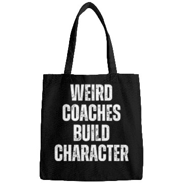 Discover Weird Coaches Build Character Coach Bags